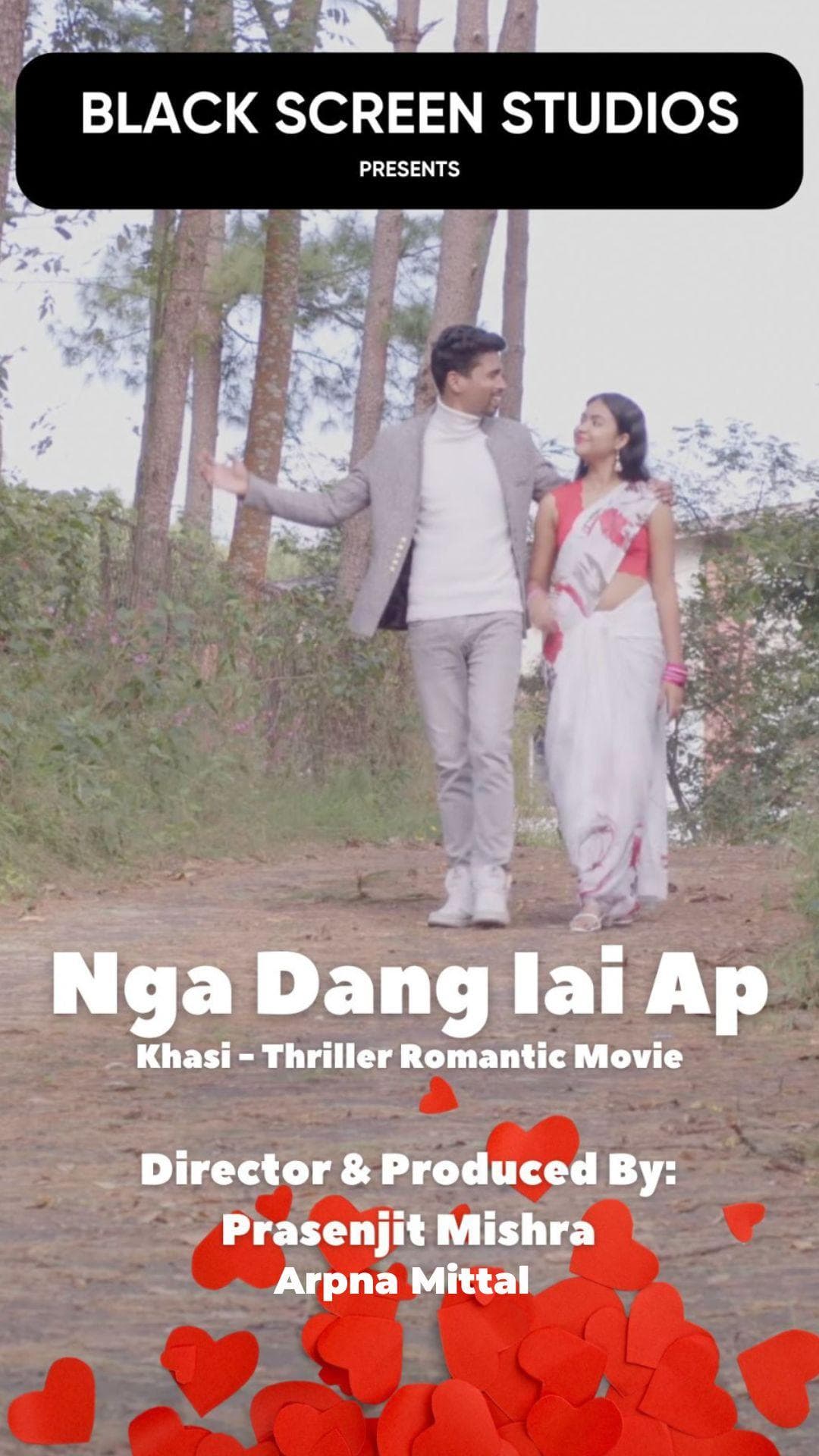 Nga Dang Iai Ap - Khasi Thriller Romantic Movie - Hindi - Romance - Movies