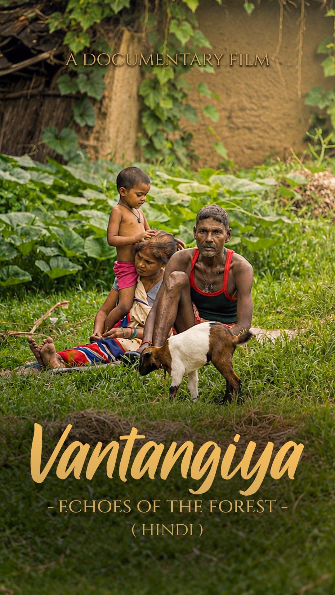 Vantangiya - Echoes Of The Forest - Documentary- Hindi - Hindi - Documentary - Shortfilm