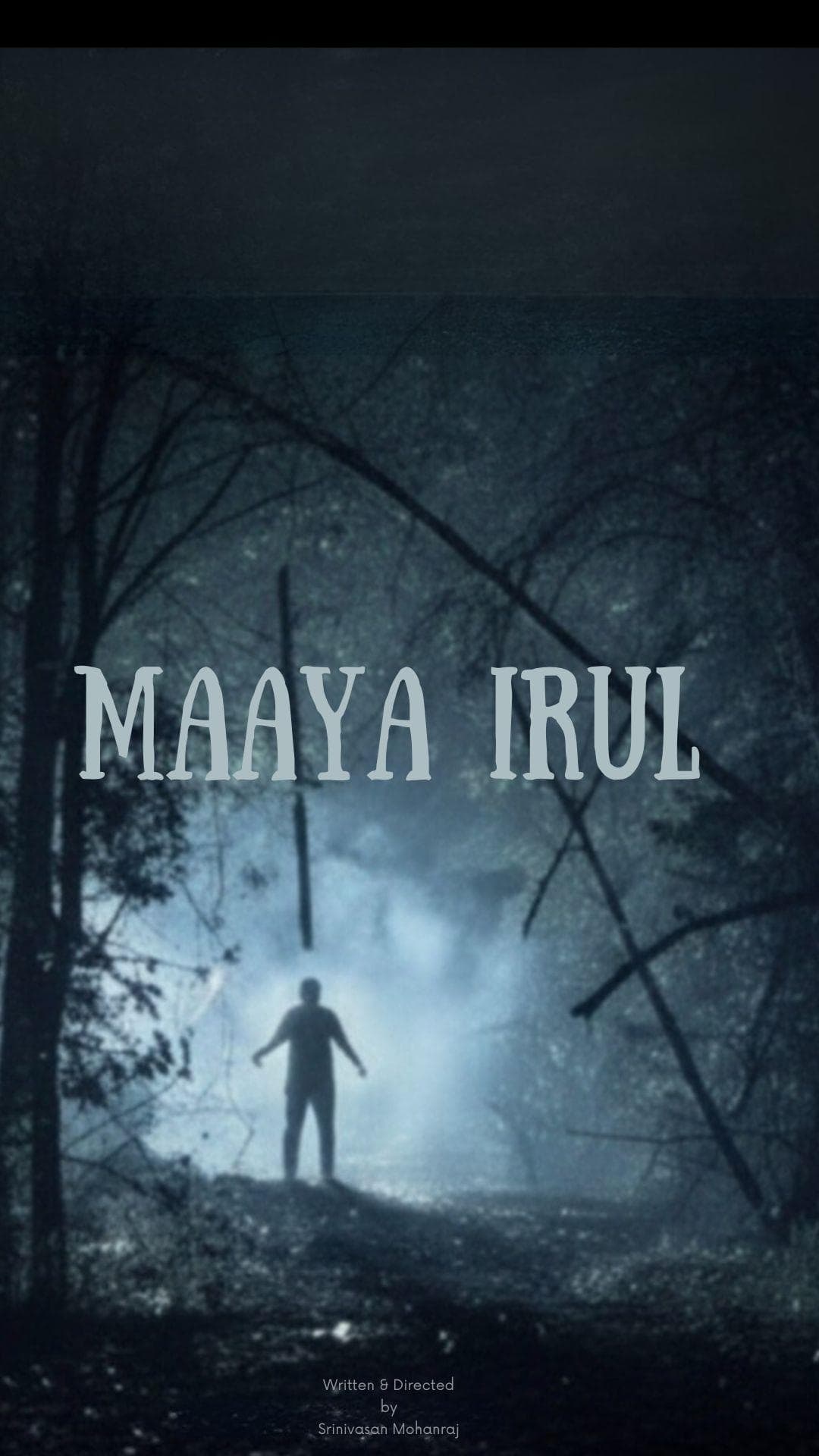 Maaya Irul - Thriller - Tamil - Shortfilm - Tamil - Suspense / Thriller - Shortfilm